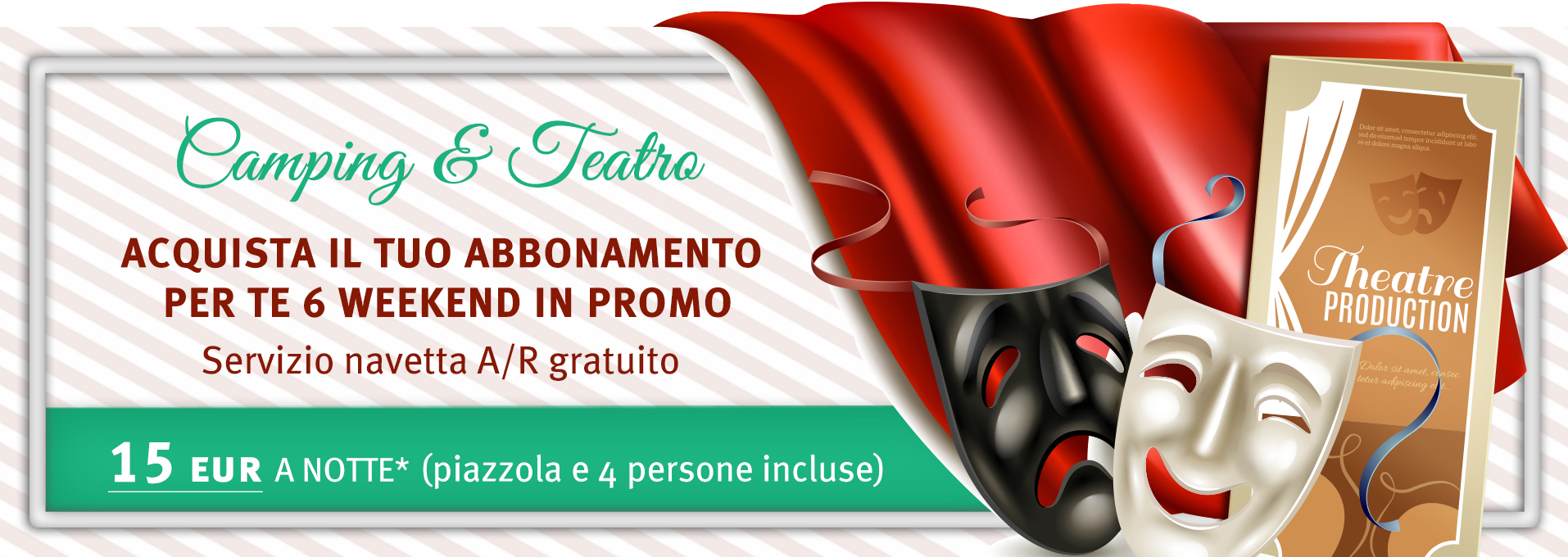 promozione teatro e campeggio